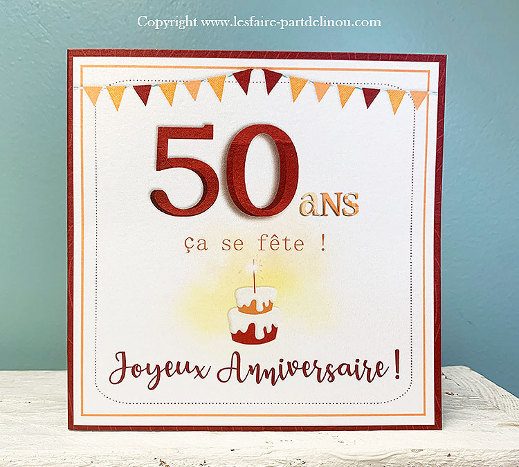 Carte anniversaire 50 ans, ça se fête !  - e-Lokireg